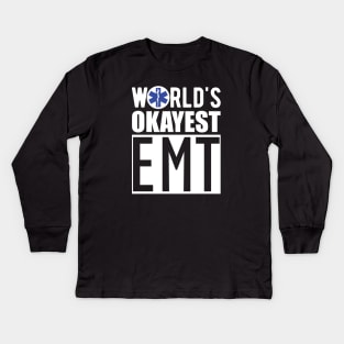 Paramedic - World's Okayest EMT Kids Long Sleeve T-Shirt